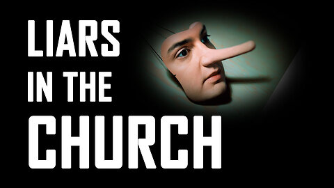 Liars in the Church