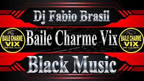 Baile Charme Vix Black Music