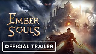 Ember Souls - Official Trailer | Upload VR Showcase