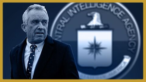 (Reese Report) RFK Jr and the CIA