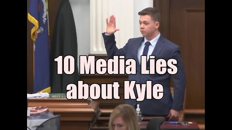 10 Media Lies on Kyle Rittenhouse! Economic Update. B2T Show Nov 18, 2021