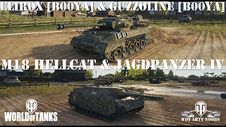 M18 Hellcat & Jagdpanzer IV - Elirox [B00YA] & Guzzoline [B00YA]