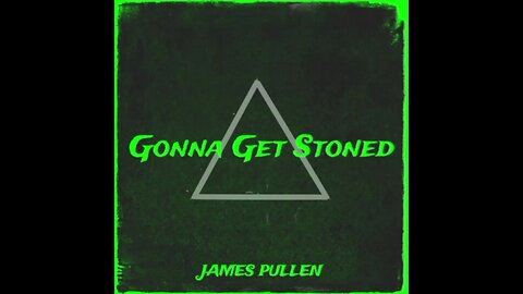 Gonna Get Stoned