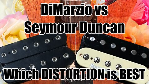 Distortion Shootout: DiMarzio vs Seymour Duncan