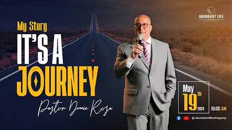 My Story | It's a Journey | Pastor Donnie Rosa