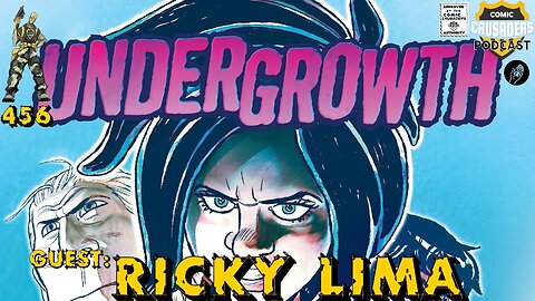 Comic Crusaders Podcast #456 - Ricky Lima