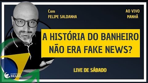 A HISTÓRIA DO BANHEIRO UNISSEX NÃO ERA FAKE NEWS? By Saldanha - Endireitando Brasil