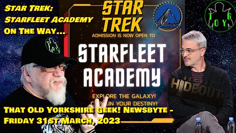 Star Trek: Starfleet Academy Series Coming... 100% DON'T CARE!! - TOYG! News Byte - 31st March, 2023