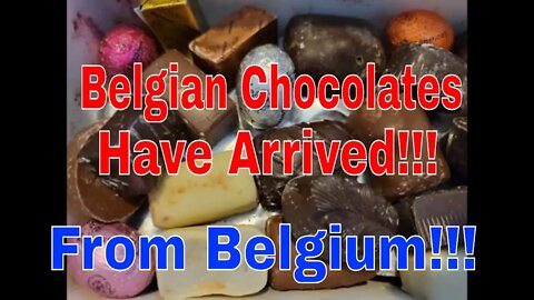 Belgian Chocolates Have Arrived - From Camp Like A Beun - Fellow Member Of Stealth Camping Alliance