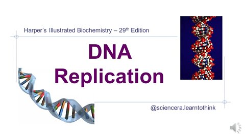 The Crazy Process of DNA Replication: Explained. (Harper's Illustrated Biochemistry)