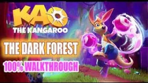 Kao The Kangaroo Gameplay Walkthrough Part 2 [The Dark Forest]