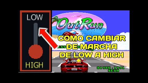 Como Cambiar de Marcha en OUTRUN de Low a High 🚙