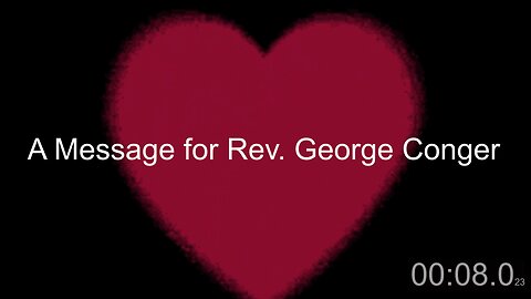 A Message for Rev. George Conger
