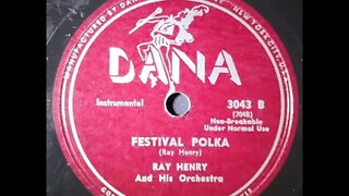 Ray Henry and His Orchestra - Festival Polka
