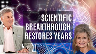 Here is a Scientific Breakthrough That Literally Restores Years | Lance Wallnau