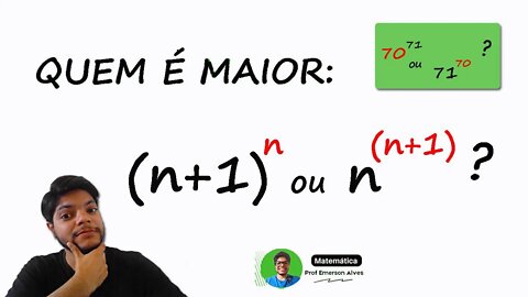 Quem é maior (n+1)^n ou n^(n+1)? | Desafios matemáticos 8 (71^70 ou 70^71?)