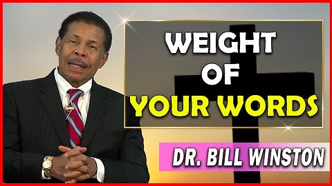 Bill Winston Sermon [December 23, 2023] | Weight of Your Words