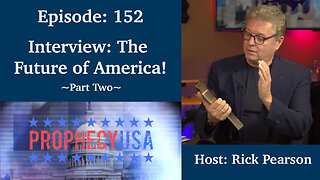 Live Podcast Ep. 152 - Interview: The Future of America! Part Two