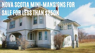 Nova Scotia Has So Many Mini-Mansions For Sale & They All Cost Less Than $250K