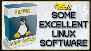 Excellent Linux Software
