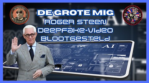 ROGER STONE NEP VIDEO BLOOTGESTELD DOOR DE GROTE MIG MET SPECIALE GAST ROGER STONE |EP138