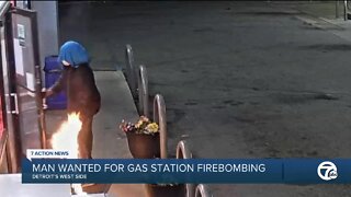 Man wanted for gas station firebombing