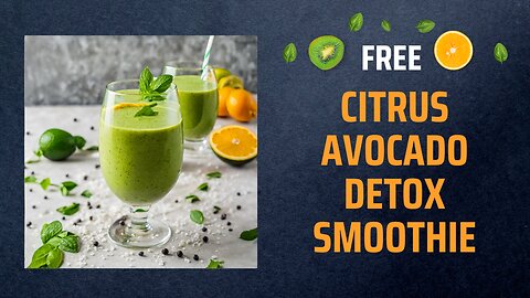 Free Citrus Avocado Detox Smoothie Recipe 🍊🥑🌿✨