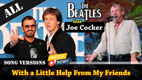 ALL about WITH A LITTLE HELP FROM MY FRIENDS by BEATLES & Joe Cocker
