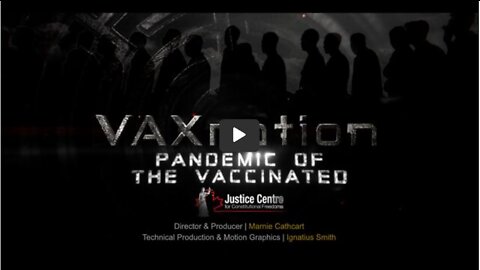 Vax Nation - Part 3: The Pandemic of the Vaccinated (2022 Documentary)