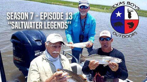 Texas Boys Outdoors - Season 7: Episode 13 "Saltwater Legends"