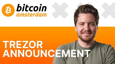 Trezor Announcement at Bitcoin Amsterdam 2023