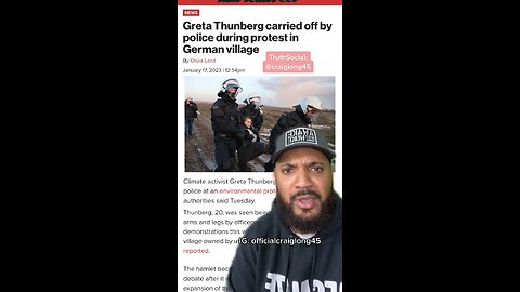 Greta Thunberg’s Staged Arrest During Protest In German Village 🙄