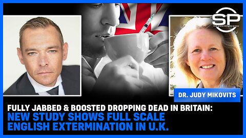 Fully Jabbed & Boosted DROPPING DEAD In Britain: New Study Shows English EXTERMINATION In U.K.