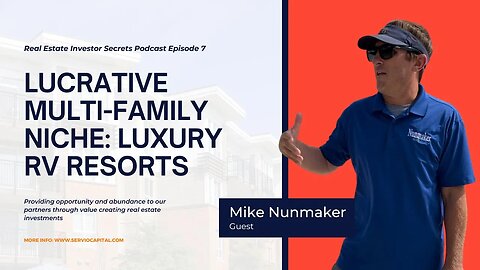 REIS E. 7 - Lucrative Multifamily Niche: RV Resorts - Mike Nunmaker & Ryan Enk