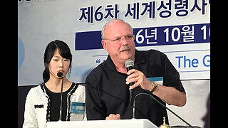 6th World Holy Spirit Min. Int’l Conf, S Korea, 1/10/16 - Holy Spirit Healing Korea - Nations Pt 1