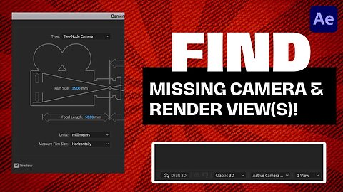 Adobe After Effects Tutorial: Finding the Missing Camera And Renderer Views