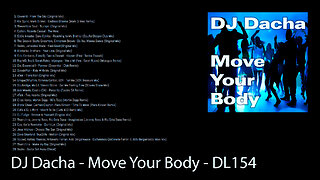 DJ Dacha - Move Your Body - DL154 (Deep Soulful Jazzy Mix)