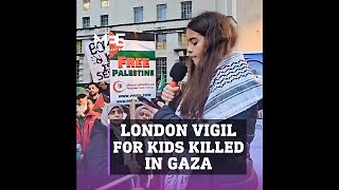 London Vigil for Children killed in Gaza