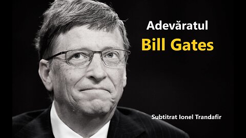 Adevaratul Bill Gates Documentar Romana