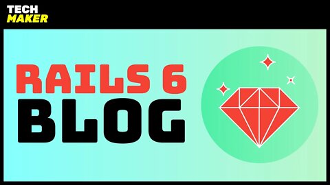 Rails Tutorial | Building a Blog with Ruby on Rails 6 - Part 1