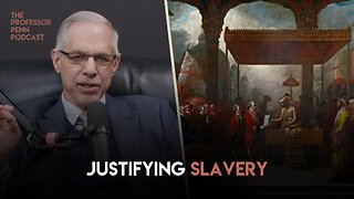 Justifying Slavery | The Professor Penn Podcast