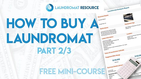 [FREE MINI-COURSE] How to Analyze Any Laundromat Deal