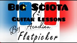 Guitar Lesson - Big Sciota