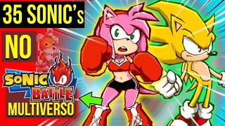 35 SONICs no Sonic Battle 🔥| SONICVERSO