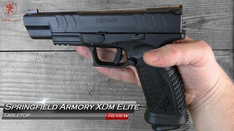 Springfield Armory XDm Elite Tabletop Review and Field Strip