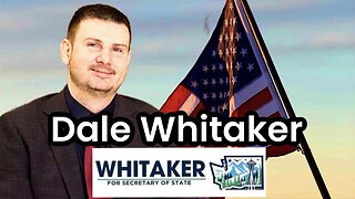 Dale Whitaker | Washington States next Secretary of State