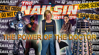The Nailsin Ratings: Dr. Who And The Power Of The Doctor