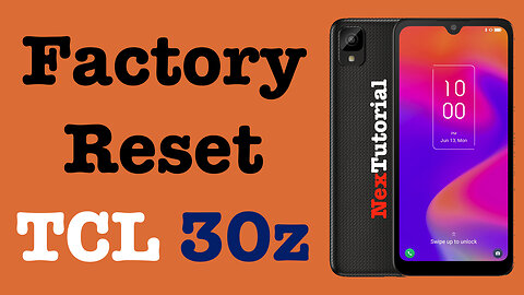 How to Factory Reset TCL 30z | Hard Reset TCL 30z SImple Mobile | NexTutorial