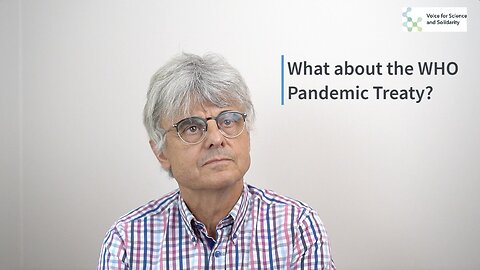 WHO And The Pandemic Threat - What About The Pandemic Treaty? Geert Vanden Bossche