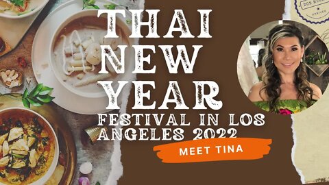 Thai New Year Festival 2022 in Los Angeles